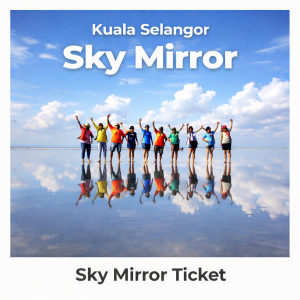SKY MIRROR TICKET (天空之镜票)